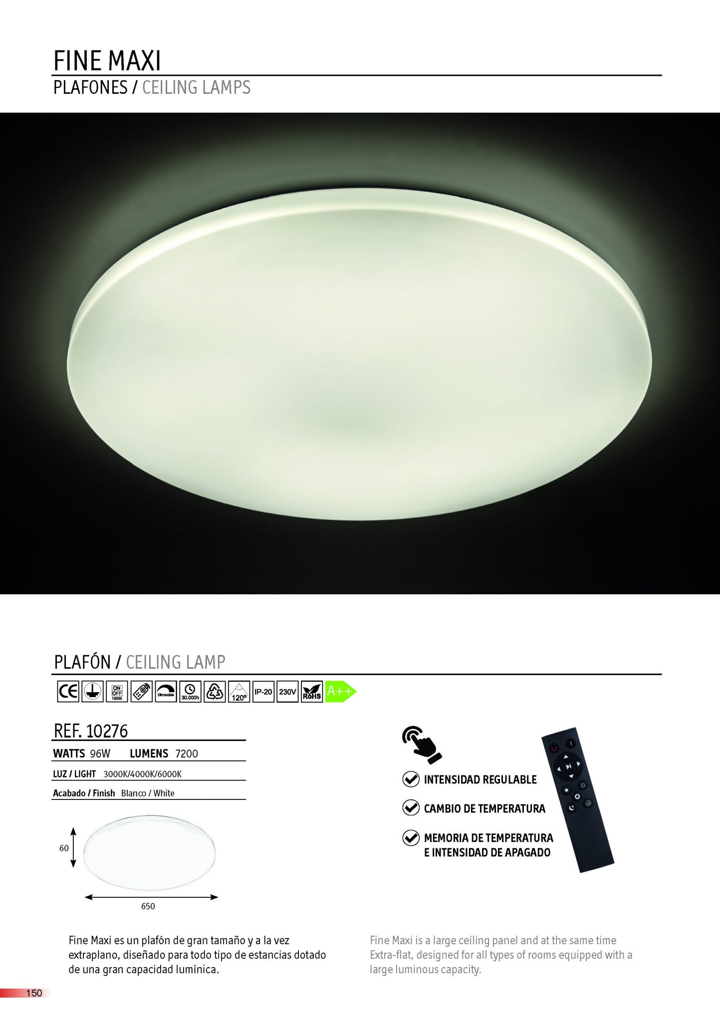 FINE MAXI: Plafón blanco, 96W LED con mando a distancia regulable 3k 4k 6k, 10276 Jueric. 65cm.